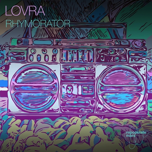 LOVRA - Rhymorator [RPM161]